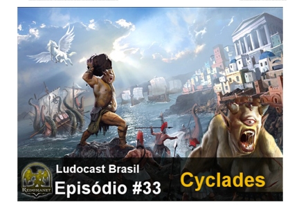 Ludocast Brasil - Episódio 33 - Cyclades