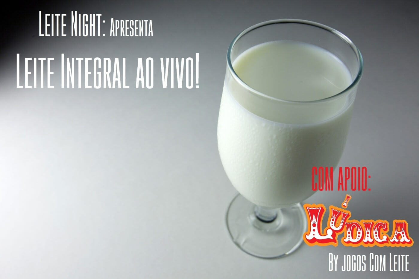 Leite Night (by Jogos com Leite)