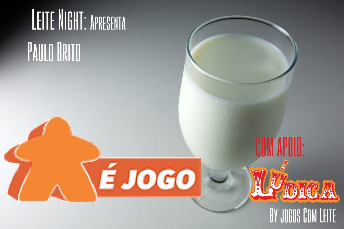 Leite Night (by Jogos com Leite)